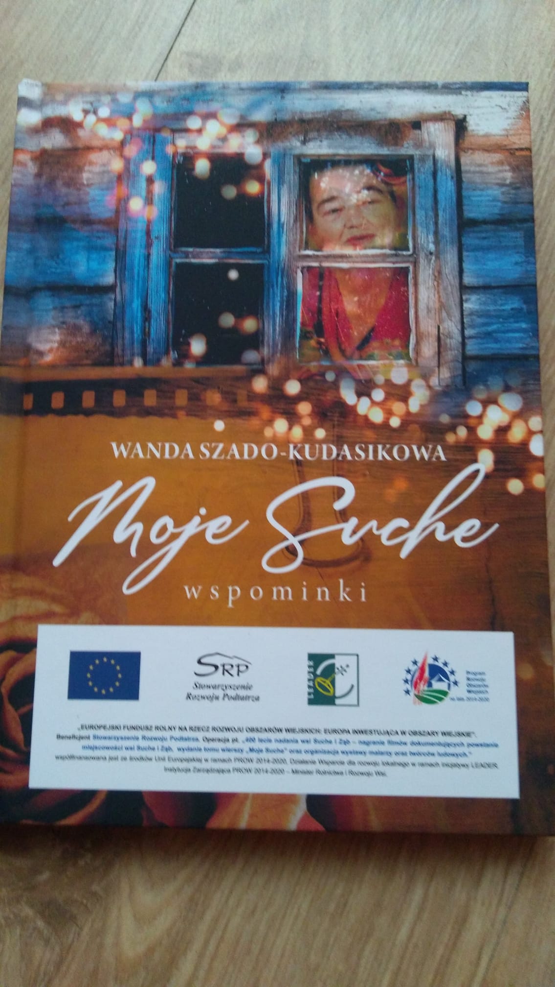 14 lipca 2021 roku – „Moje Suche” – promocja książki pani Wandy Szado-Kudasik w Poroniańskim Centrum Kultury i Dziedzictwa Podhala w Suchem